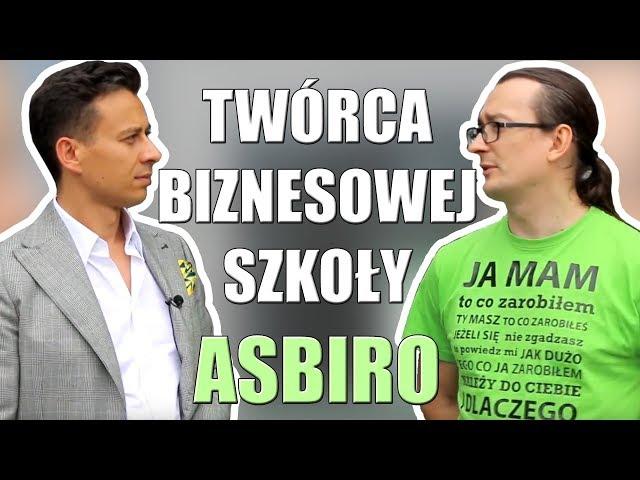 Prowadzi największą FIRMĘ edukacyjną w Polsce - Asbiro - Kamil Cebulski & Marcin Osman