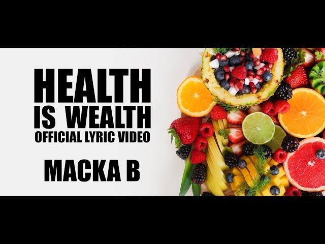 Macka B - Health Is Wealth (Official Lyric Video)