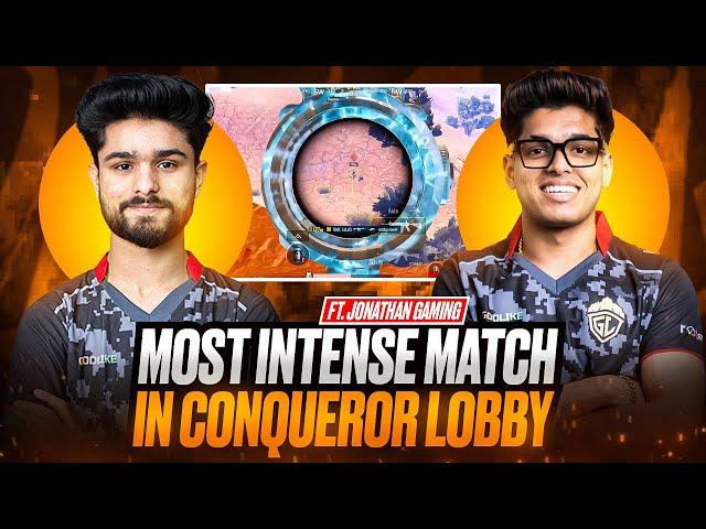 LoLzZz & Jonathan vs Conqueror Lobby| Most Intense Match  | BGMI HIGHLIGHT