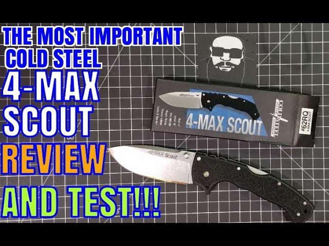 The MOST IMPORTANT Cold Steel 4-Max Scout Knife Review And Test Video!!!