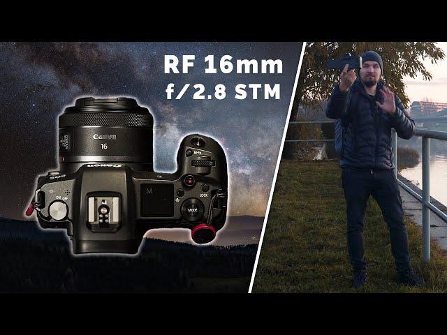 Good for ASTROPHOTOGRAPHY and VLOGGING?? Canon RF 16mm f/2.8 STM in-depth review | RAWs to download