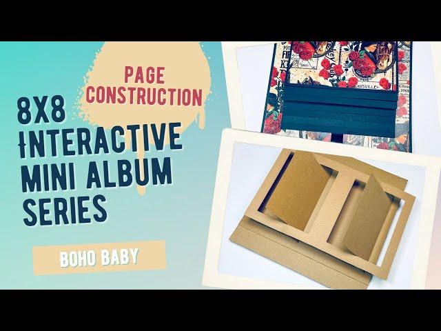 Interactive Mini Album Tutorial | Part 2 Page Construction