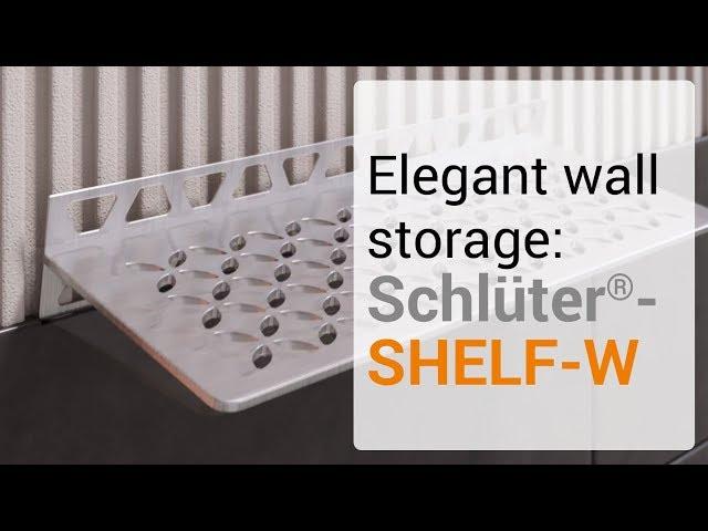 Schlüter-SHELF-W: Elegant wall storage