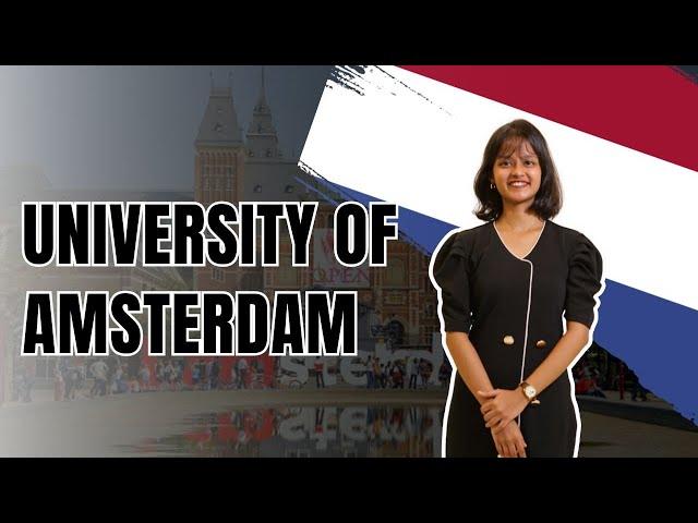 Why Should You Study At University Of Amsterdam? Study In Netherlands | Ranking | Programs | Fees