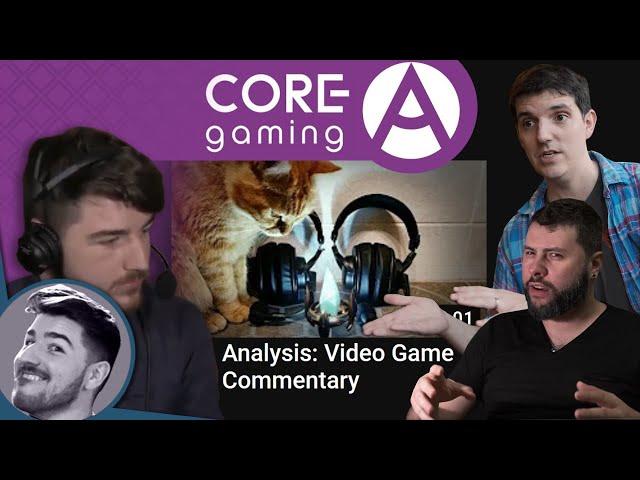 Sajam Analyzes the Analysis | Core-A Gaming's "Video Game Commentary"