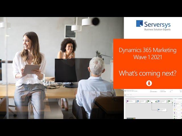 Dynamics 365 Marketing Wave 1 2021 Roadmap Overview