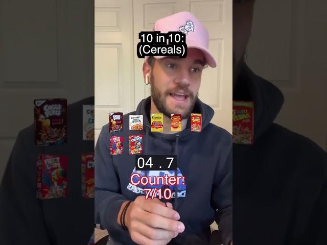 Can you name 10 cereals in 10 seconds?