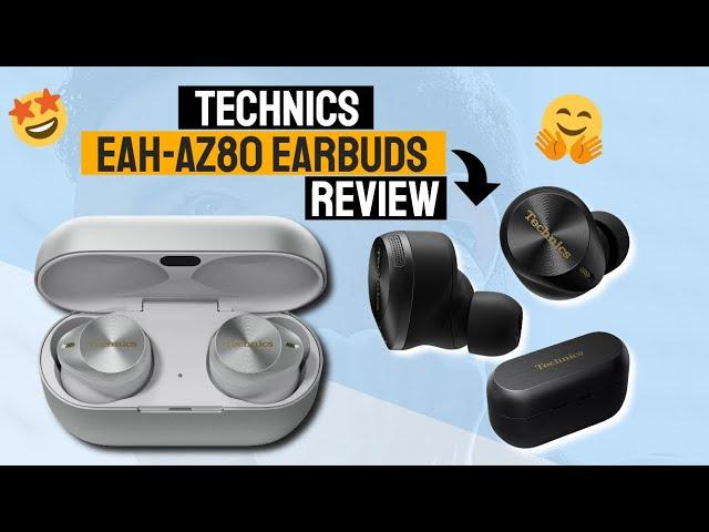 Technics Premium Hi-Fi True Wireless Earbuds - TECHNICS EAH-AZ80 Review