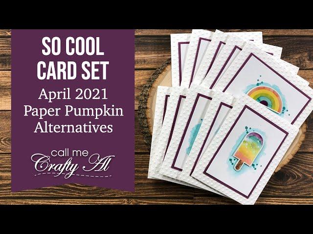 April 2021 Paper Pumpkin Alternatives | Create a Set of Cards with Stickers