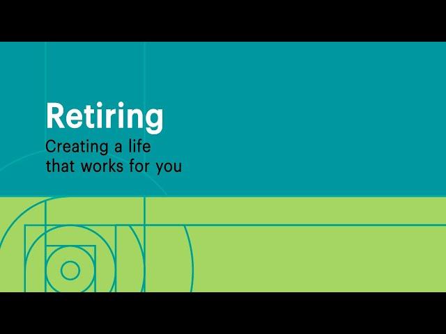 Retiring Well: Considerations at Every Career Stage