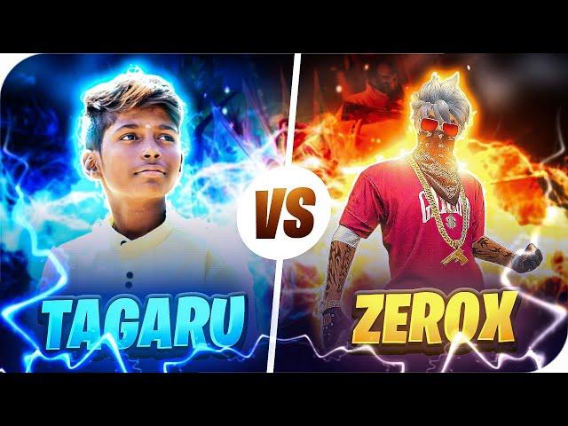 Tagaru gaming vs Zerox FF  || COME BACK OR WOT!!||@ZeroxFF