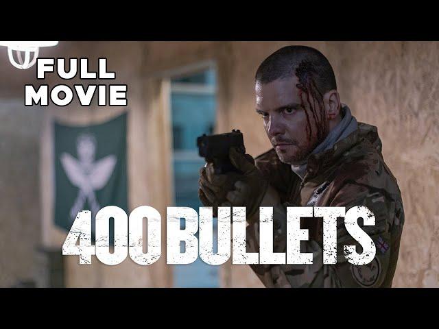 400 Bullets | FULL MOVIE | War Action Thriller Gun Battles Hand-to-Hand Fights
