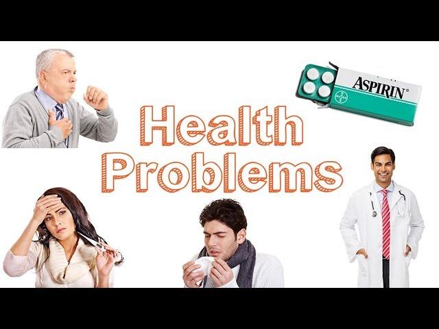 Health Problems . Learn English