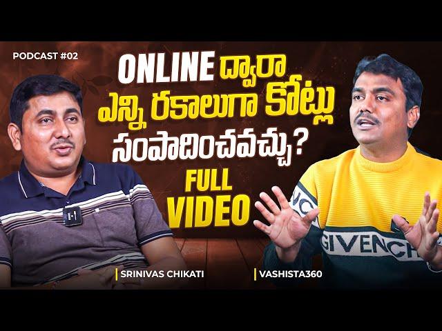 Vashista360 Becomes A Crorepati In JUST 1 Year | Telugu Assets Podcast | Online Income