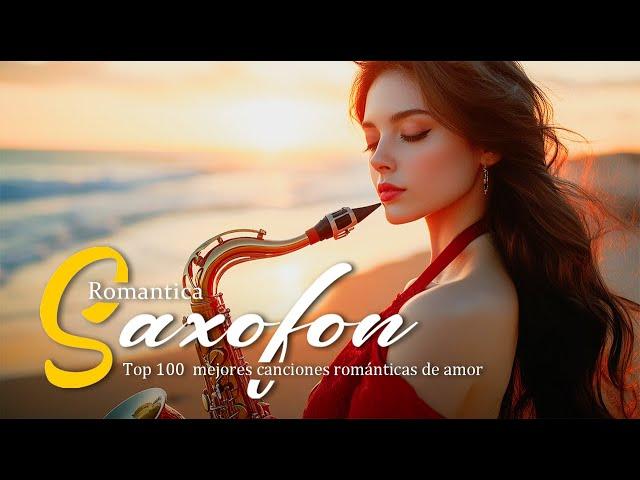 Las 30 mejores canciones de saxofón / Melodias Mas Romanticas Instrumentales