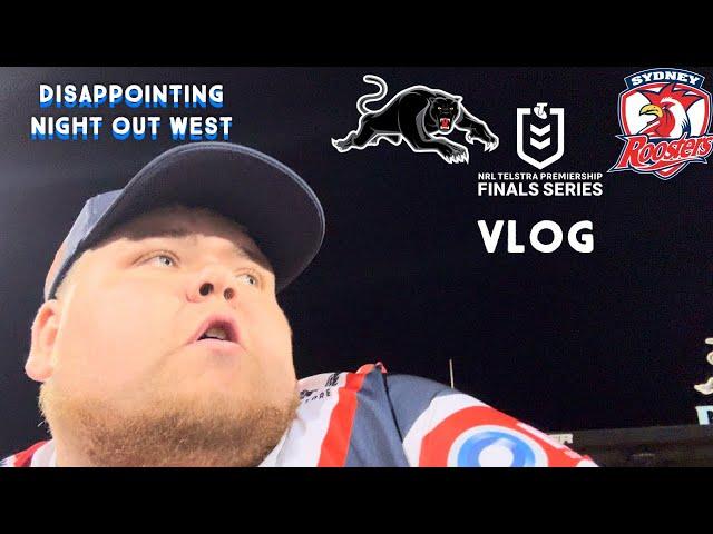 Outplayed by the Premiers (Penrith Panthers VS Sydney Roosters NRL Finals Week 1 Game Day Vlog.)