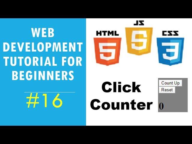 Web Development Tutorial for Beginners #16 - JavaScript - Click Counter