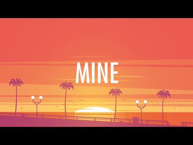 Bazzi – Mine (Lyrics) 