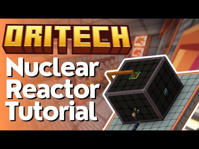 How To: Oritech Nuclear Reactor - Minecraft 1.21.1