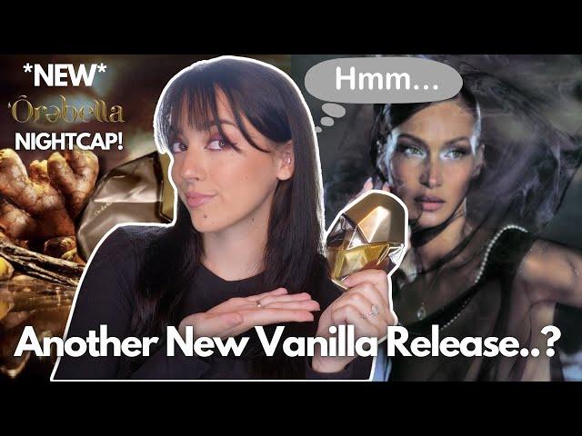 *NEW* Orebella Nightcap Perfume Review! Another New Vanilla Fragrance Release..