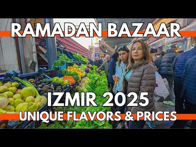 Ramadan Bazaar in Izmir Turkey | Fresh Food, Market Prices & Street Delights | March 1, 2025