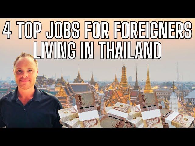 Top Jobs For Foreigners Living In Thailand - Can You Find A Job In Thailand?