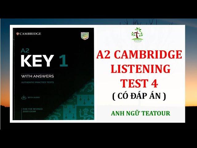 KET 2020 - A2 Key 1 Authentic Practice Tests 2020 - KET Listening TEST 4 with ANSWER KEY