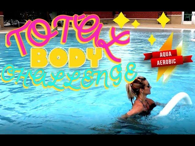 Total Body Challenge Aqua Aerobic: Full hour workout