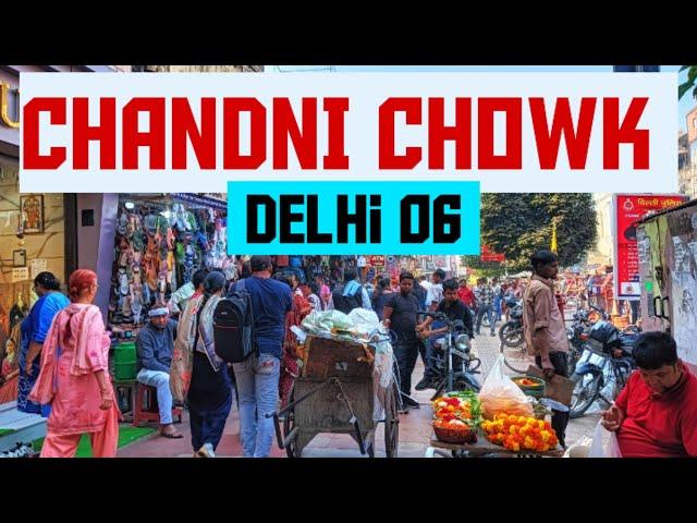 Walking Tour: Chandni Chowk, Old Delhi, Delhi 06. Colors of Chandni Chowk: An Immersive Experience.