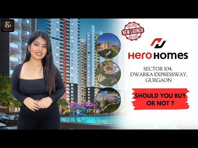 Hero Homes New Launch in Gurgaon | Sector 104 | K Buyers club