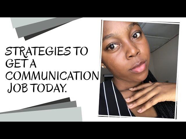 Communications Jobs: Practical Tips to Get A Job