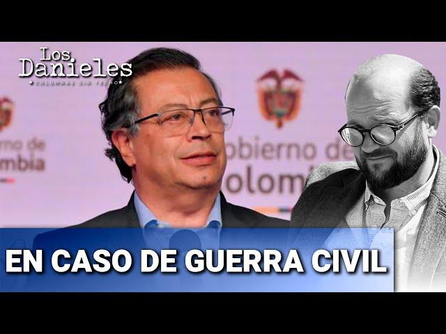 ¿GUERR4 civil en camino? La invitación de Petro a las calles | Daniel Samper Ospina