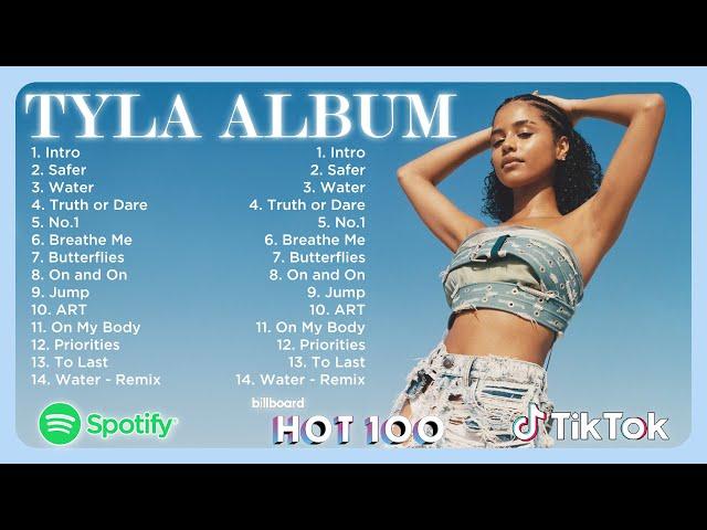 Tyla - TYLA Album Full Mix (Water, ART, Truth Or Dare, Jump,...)