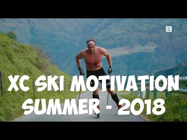 CROSS-COUNTRY SKIING MOTIVATION (summer) - 2018