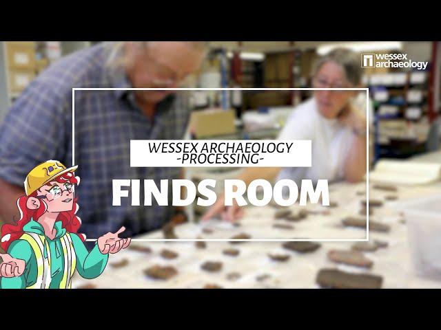 Behind the Scenes at Wessex Archaeology: The Finds Room