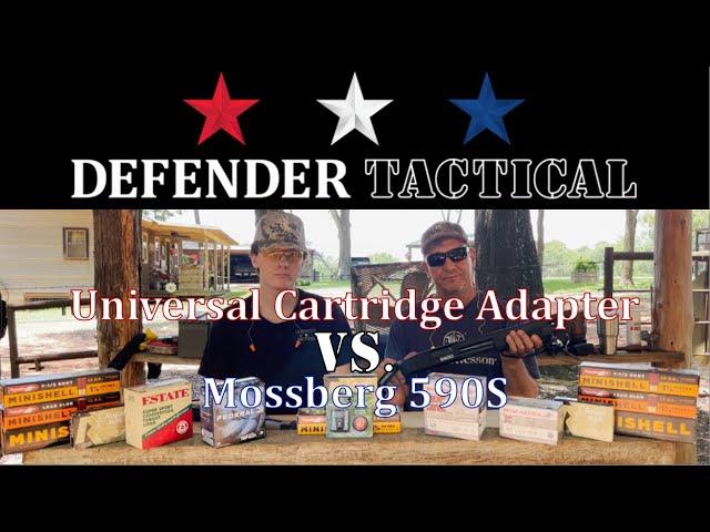 Defender Tactical Cartridge Adapter vs. Mossberg 590S