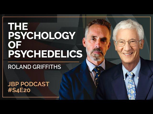 The Psychology of Psychedelics | Roland Griffiths | EP 167