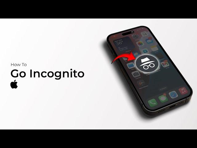 How To Go Incognito on iPhone (iOS 18)?