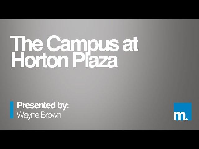 2021 | The Campus at Horton Plaza