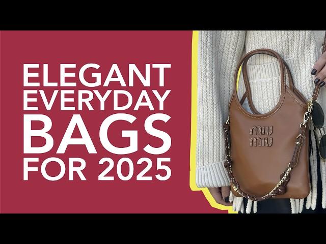 The Most Elegant Everyday Bags for 2025