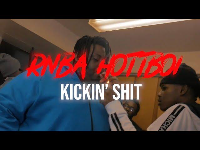 Rnba Hottboi - Kickin' Shit (Official Music Video)