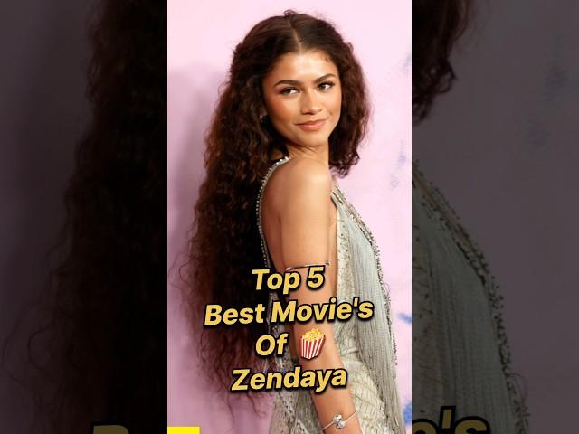 Top 5 Movies  of Zendaya #top5 #shorts #zendaya