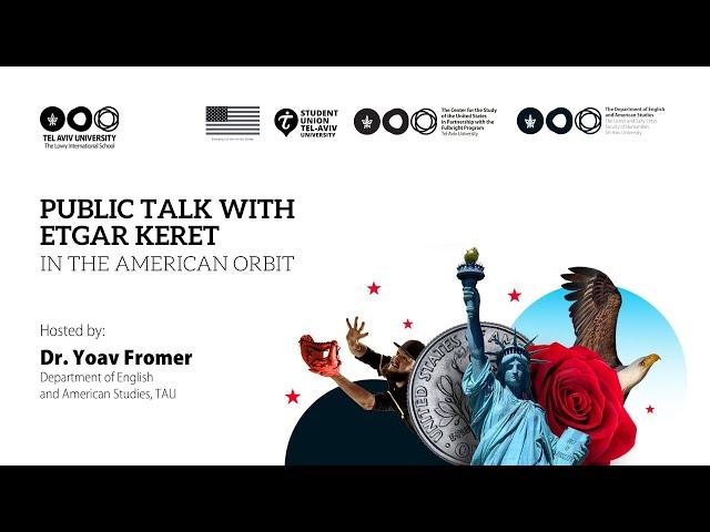 Public Talk with Etgar Keret: In the American Orbit