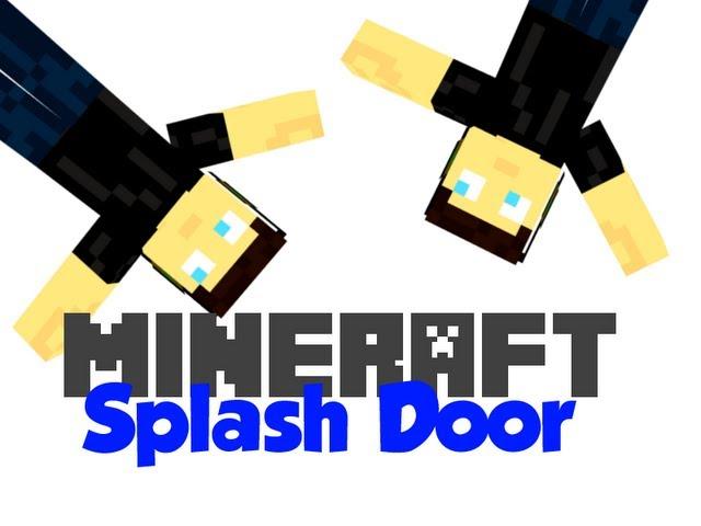 SHOWCASE= Splash Door