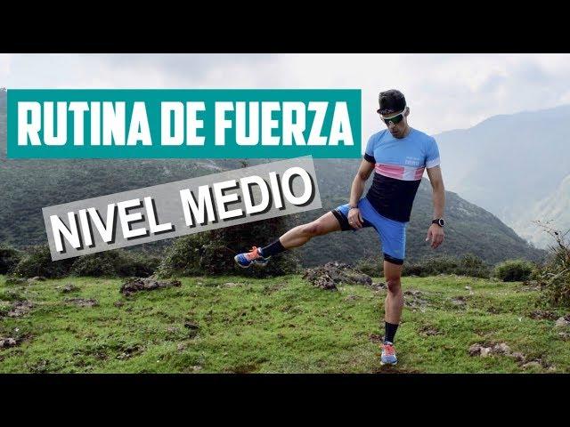 RUTINA DE FUERZA PARA RUNNERS - NIVEL MEDIO