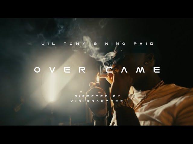 Lil Tony Official x Nino Paid - Overcame (Official Music Video) Shot By : Visionary Tez