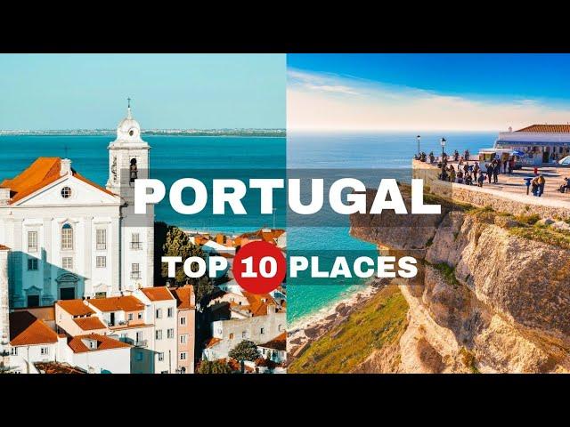 10 Best Places To Visit In Portugal