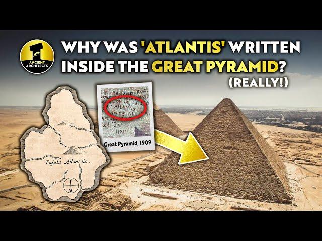 Why was ATLANTIS Written inside the Great Pyramid of Egypt? | Ancient Architects Investigates