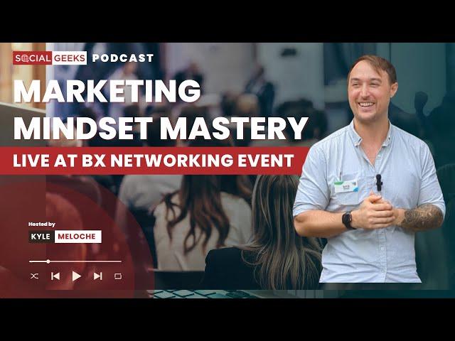 Kyle's Marketing Mindset Mastery xCite Presentation at BX Networking Sunshine Coast