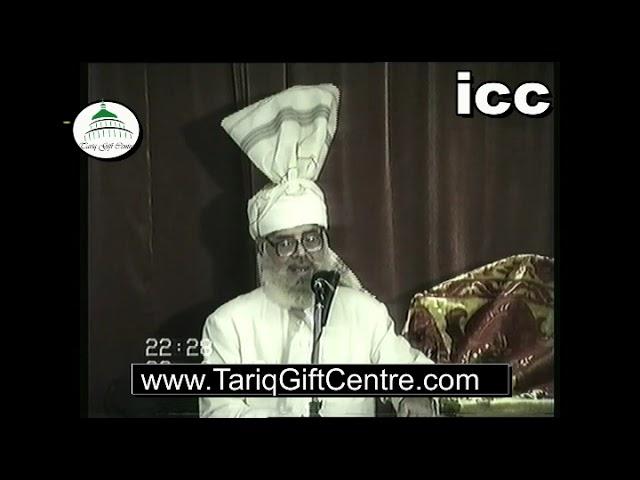 Mujahid e Millat Allama Abdul Sattar Khan Naizi RA. . JTI  BRADFORD 1991